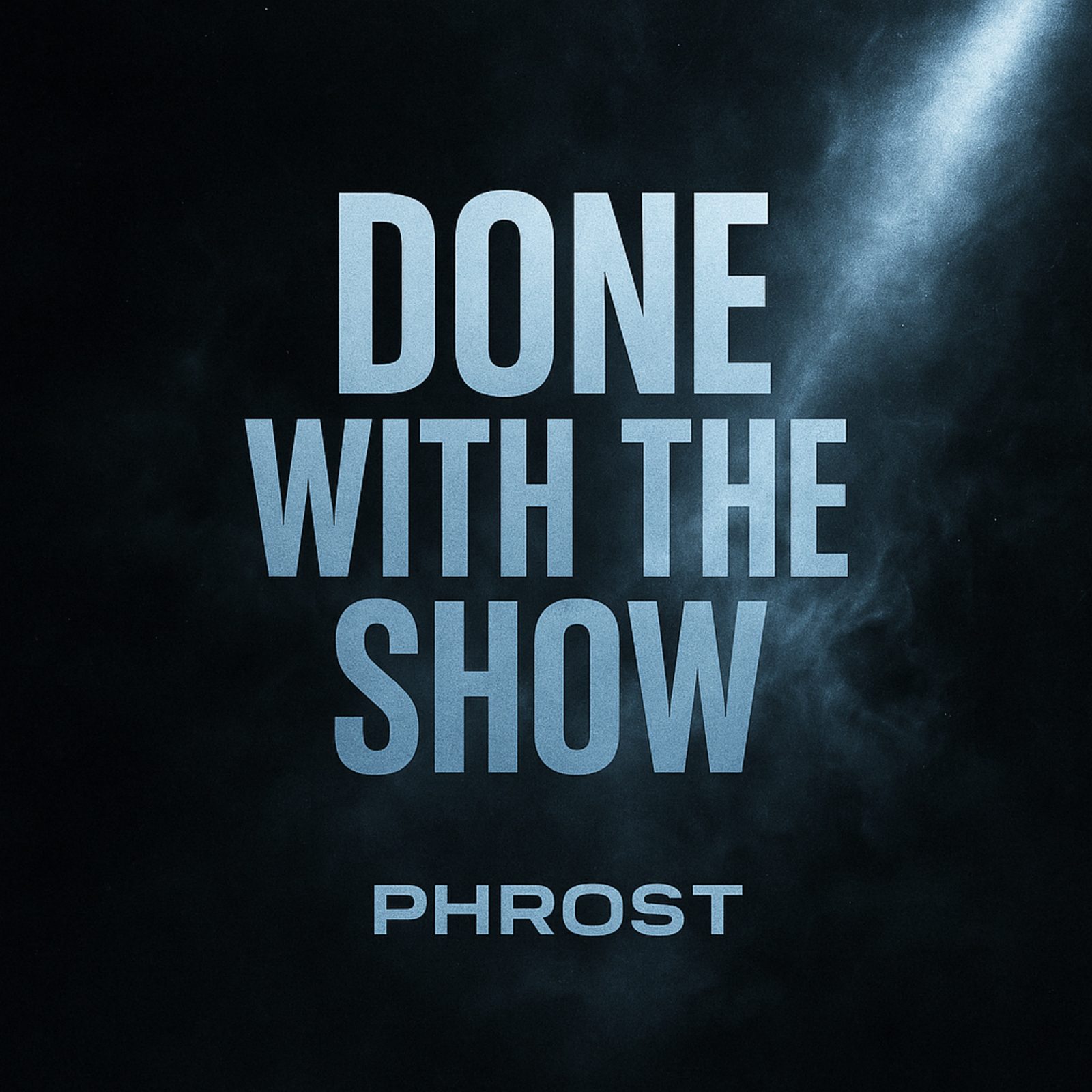 Done with the Show album artwork